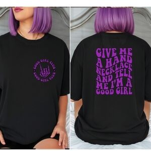 Good girl shirt give me a hand necklace humor retro cute black and Purple
